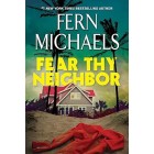 Fear Thy Neighbor         {USED}